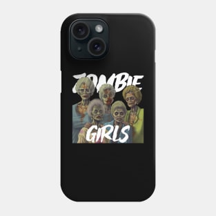 Zombie girls Phone Case