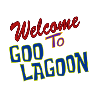 Welcome To Goo Lagoon T-Shirt