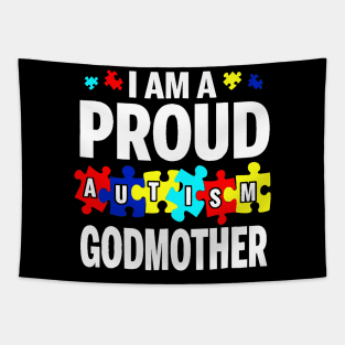 I Am A Proud Autism Godmother Tapestry