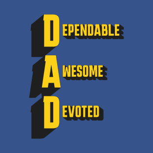 Dependable Awesome Devote T-Shirt