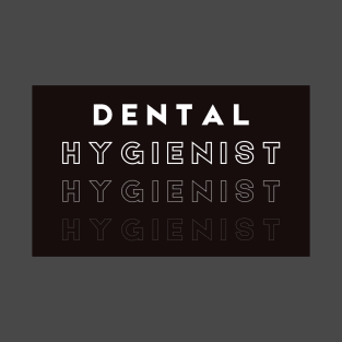 Dental Hygienist T-Shirt