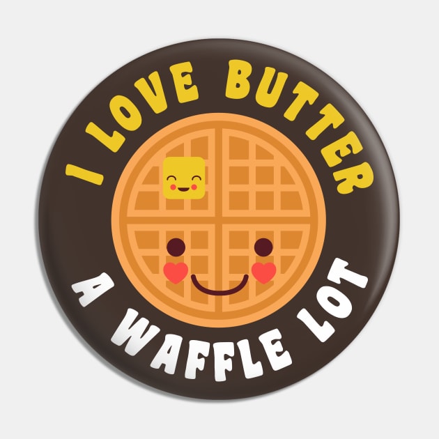 Funny Waffle Breakfast Lover Butter Food Pun Cute Kawaii Pin by PodDesignShop