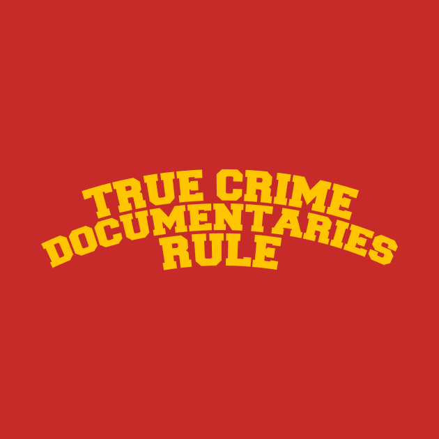 True Crime Documentaries Rule by MondoDellamorto