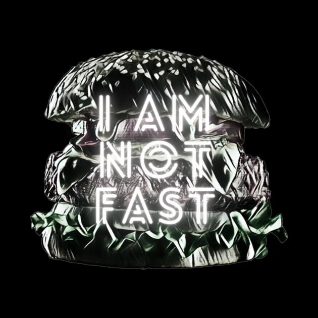 I Am Not Fast by BestChooseArt