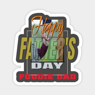 Father's Day  Foodie Dads Magnet