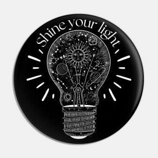 Inspirational quote Shine your light and graphic light bulb with astrology illustrations Pin