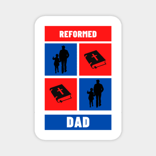 Reformed Dad Theology design Magnet