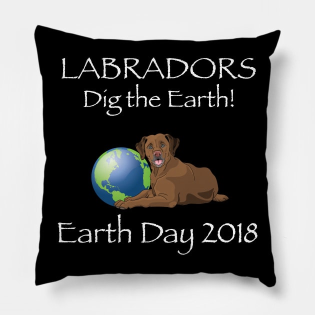 Chocolate Lab Earth Day Awareness 2018 T-Shirt Pillow by bbreidenbach