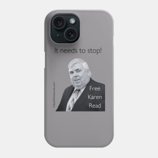 It Needs to Stop! Phone Case