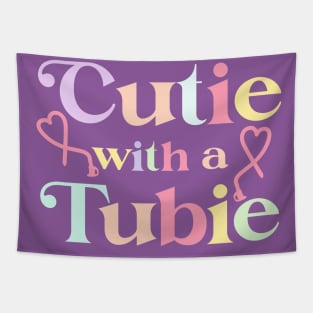 Cutie With A Tubie Feeding Tube Awareness G-button G-tube Tapestry