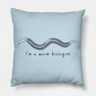 I'm a worm biologist Pillow