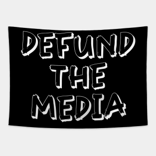 Defund The media Tapestry