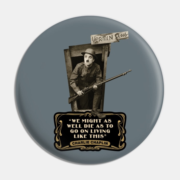 Charlie Chaplin Quotes: "We Might As Well Die As To Go On Living Like This" Pin by PLAYDIGITAL2020