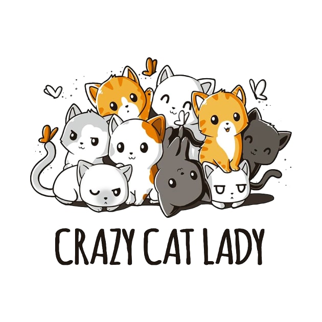 Crazy Cat Lady Quote - Cat Lover Funny Quote by LazyMice