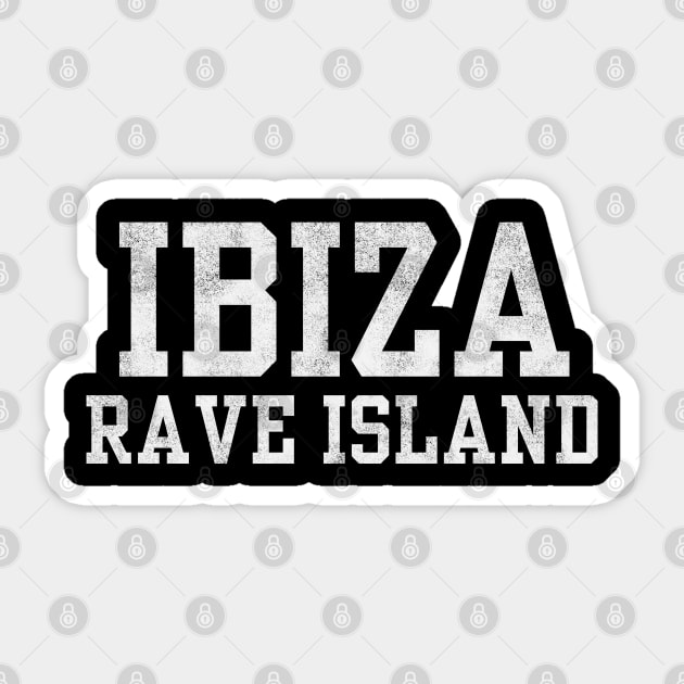 Ibiza Rave Island - Ibiza Party - Sticker | TeePublic
