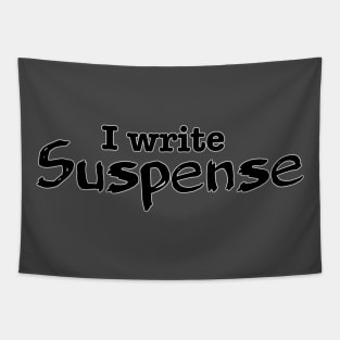 I Write Suspense Tapestry