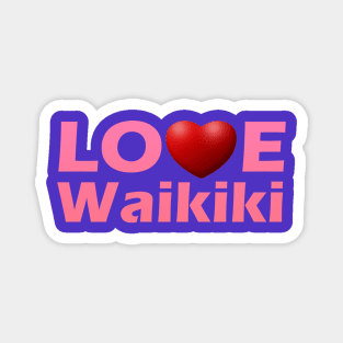 LOVE Waikiki - Pink fade Magnet