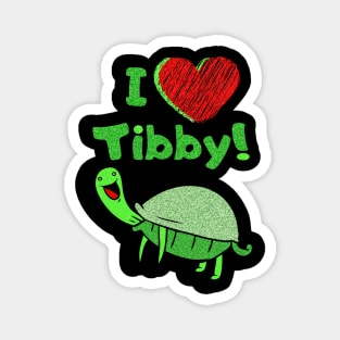 I Love Tibby! Magnet