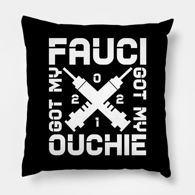 Got my fauci ouchie Pillow by colorsplash