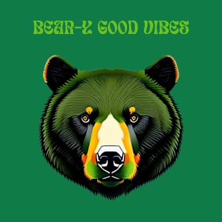 Bear-y Good Vibes Wildlife Graphic Cute T-Shirt