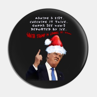 Funny Trump Christmas Making a List Pin