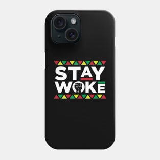 Stay Woke Activist Black History Month Phone Case