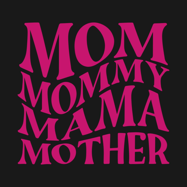 Mom Mommy Mama Mother - Mother's day special by ThriveMood