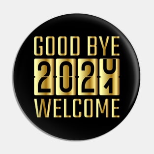 Goodbye 2020 Welcome 2021 Pin