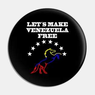 Let´s Make Venezuela Free Pin