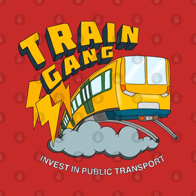 Train Gang - Support Public Transport by Football from the Left