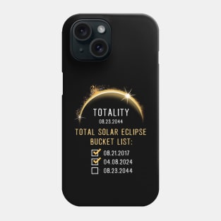 2017 2024 2044 Total Solar Eclipse Checklist Totality 2044 Phone Case