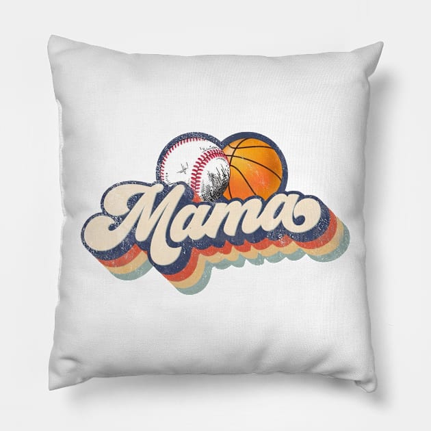 Retro Baseball Basketball Mama Pillow by Wonder man 