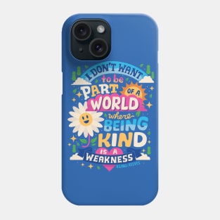 Kindness Phone Case