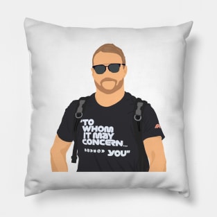 Valtteri Bottas wearing his 'to whom it may concern, *** you' shirt Pillow