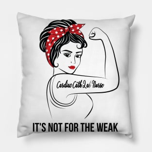 Cardiac Cath Lab Nurse Not For Weak Pillow