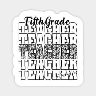 Funny Fifth Grade Teacher School Matching Teaching Leopard Magnet