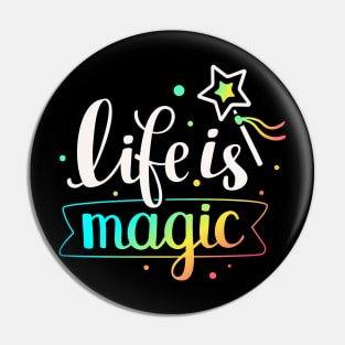 Life Is Magic Quote - Positive Inspiration Quote Pin