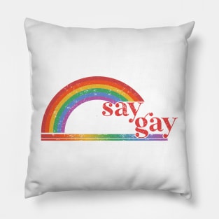 Florida Say Gay I Will Say Gay LGBTQ Gay Rights Shirt Pillow