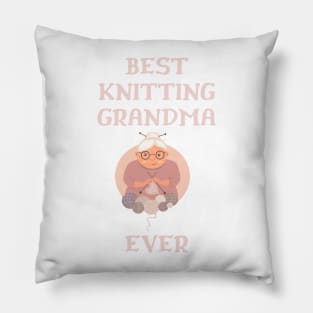 Best Knitting Grandma Ever Pillow