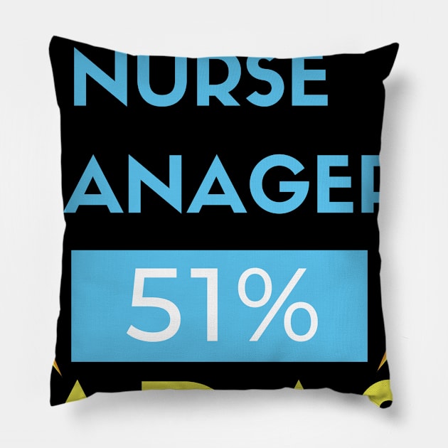 Nurse Manager BADASS Pillow by nZDesign