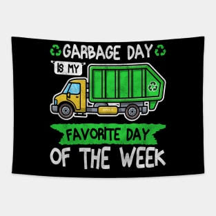 Garbage Day Is My Favorite Day Of The Week waste collection Tapestry