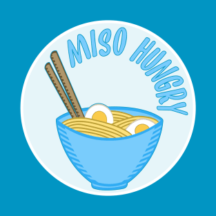 Miso Hungry Ramen T-Shirt