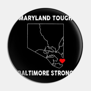 Baltimore Strong Pin