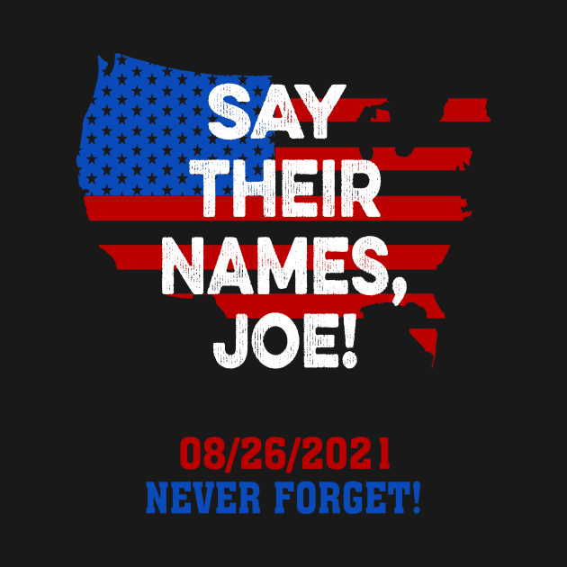 Say Their Names Joe Names Of Fallen Soldiers 13 Heroes by CasperX10