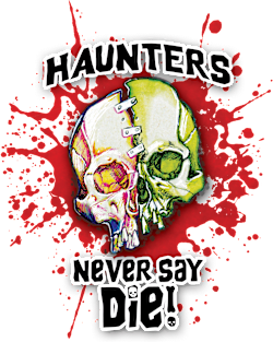 Haunters Never Say Die Magnet