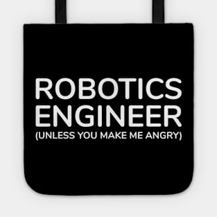 funny robotics engineer quote Tote