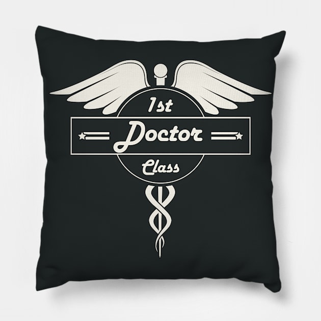 First Class Doctor! Retro Career Gift Pillow by Just Kidding Co.