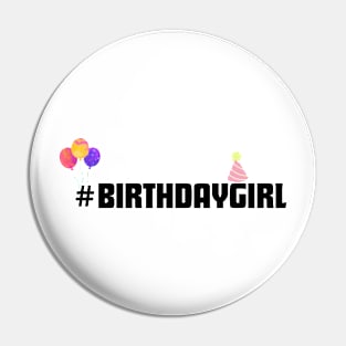 Birthday Girl Design | Birthday Girl clothes | Birthday Party Pin