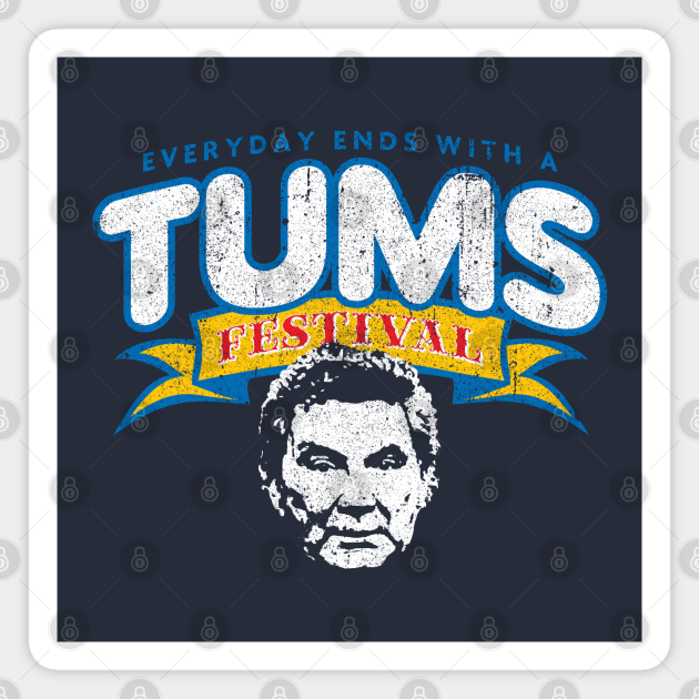 Tums Festival - Tums Festival - Magnet | TeePublic