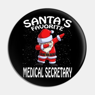 Santas Favorite Medical Secretary Christmas Pin